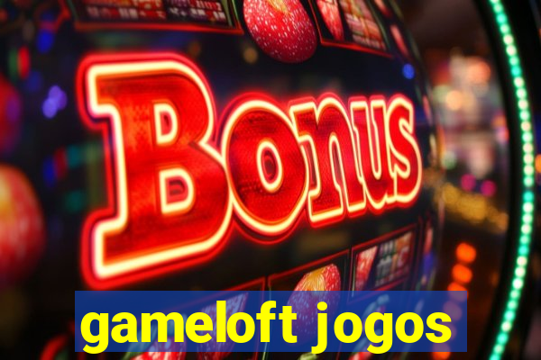 gameloft jogos